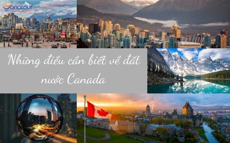 Những điều cần biết về Canada