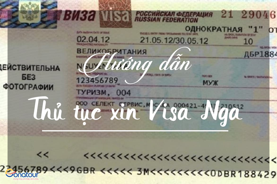 Xin visa Nga có khó không? Thủ tục làm visa Nga