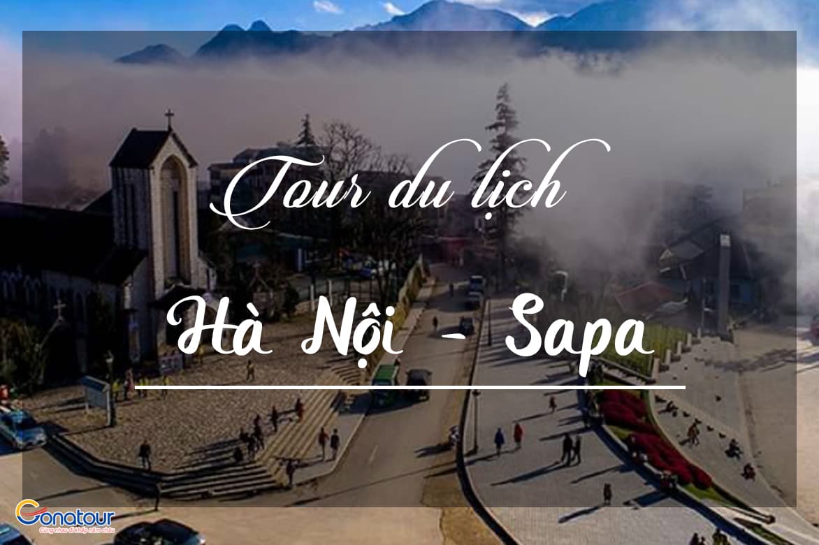 Tour du lịch Hà Nội - Sapa