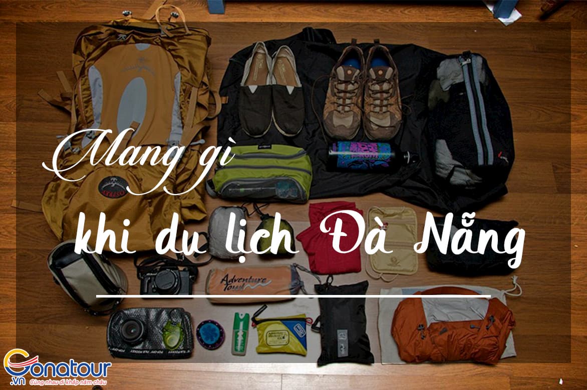 Những món đồ gì cần chuẩn bị khi đi du lịch Đà Nẵng