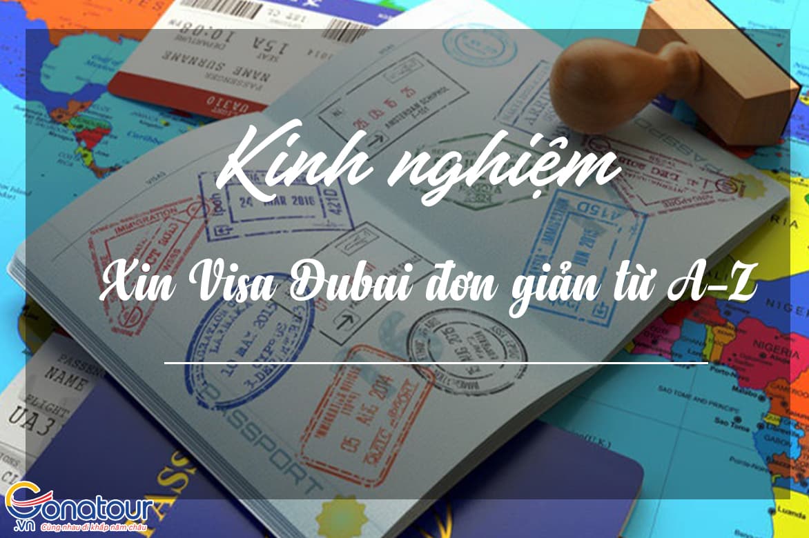 Kinh nghiệm xin Visa đi du lịch, thăm thân, công tác Dubai tự túc