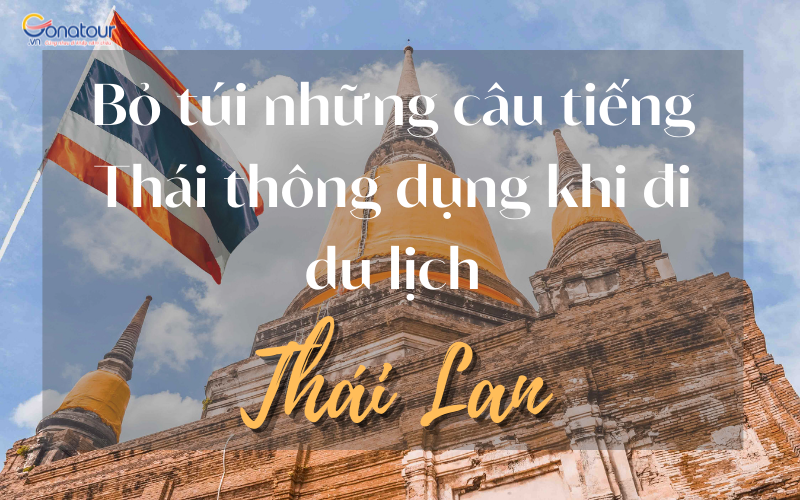 Bỏ túi những câu tiếng Thái thông dụng
