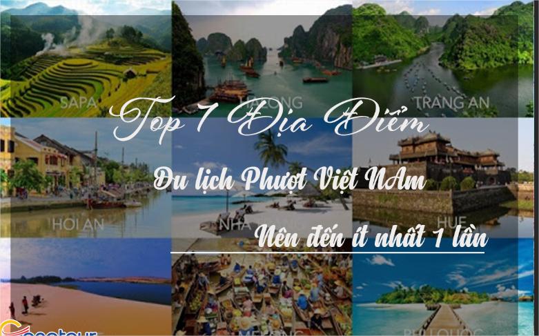 Top 7 địa điểm du lịch phượt Việt Nam phải đến 1 lần trong đời