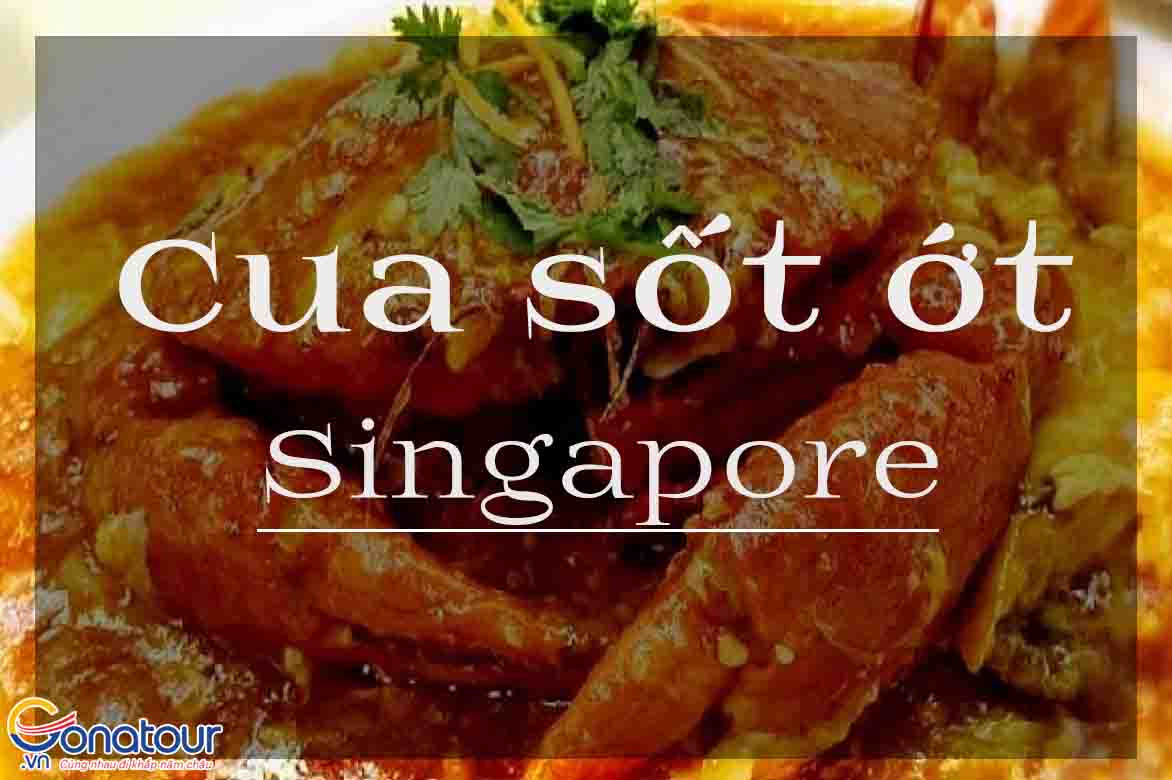 Cua sốt ơt Singapore - món ăn nhất định phải thử khi đến Singapore