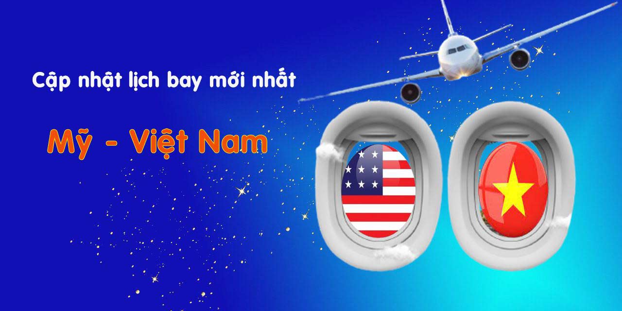 Chuyến bay từ mỹ về Việt Nam
