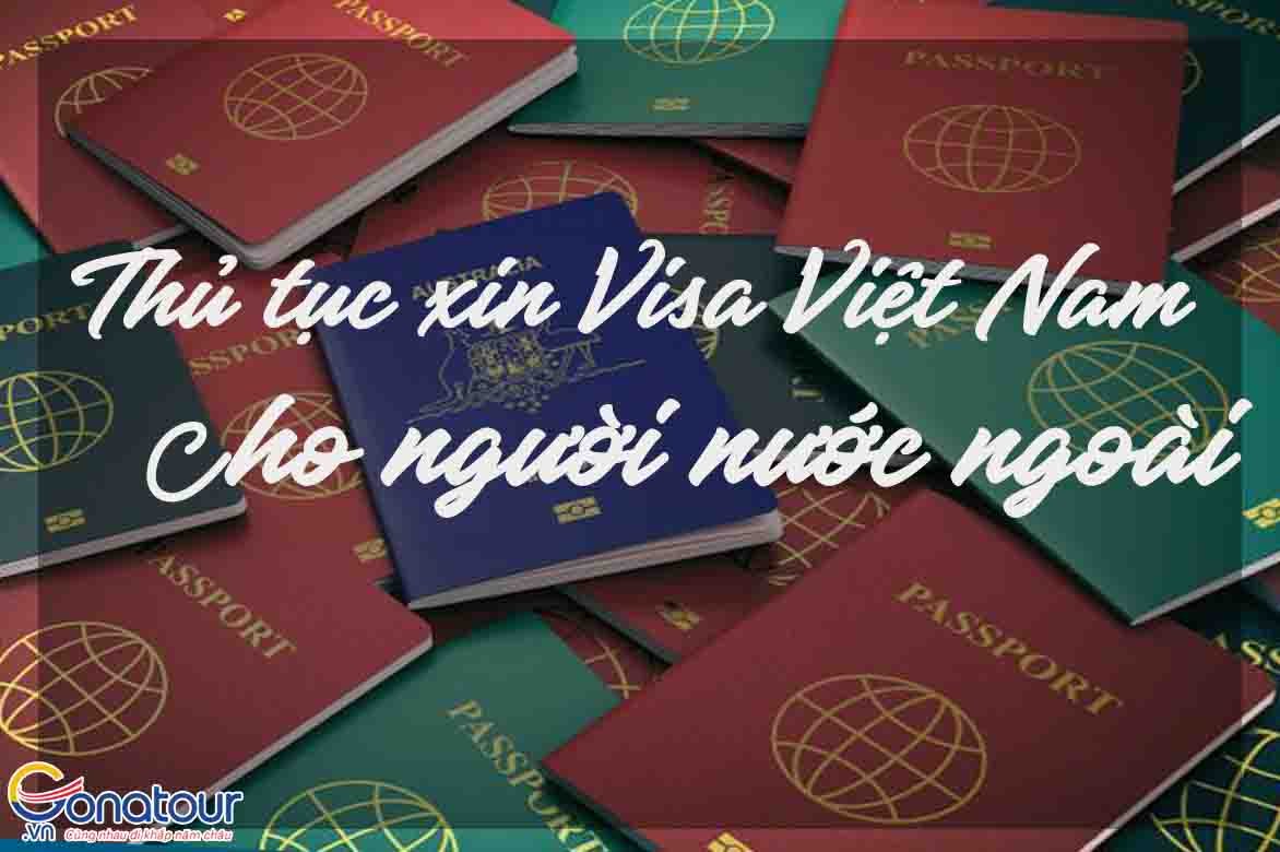 Thủ tục xin Visa lao động tại Việt Nam cho người nước ngoài