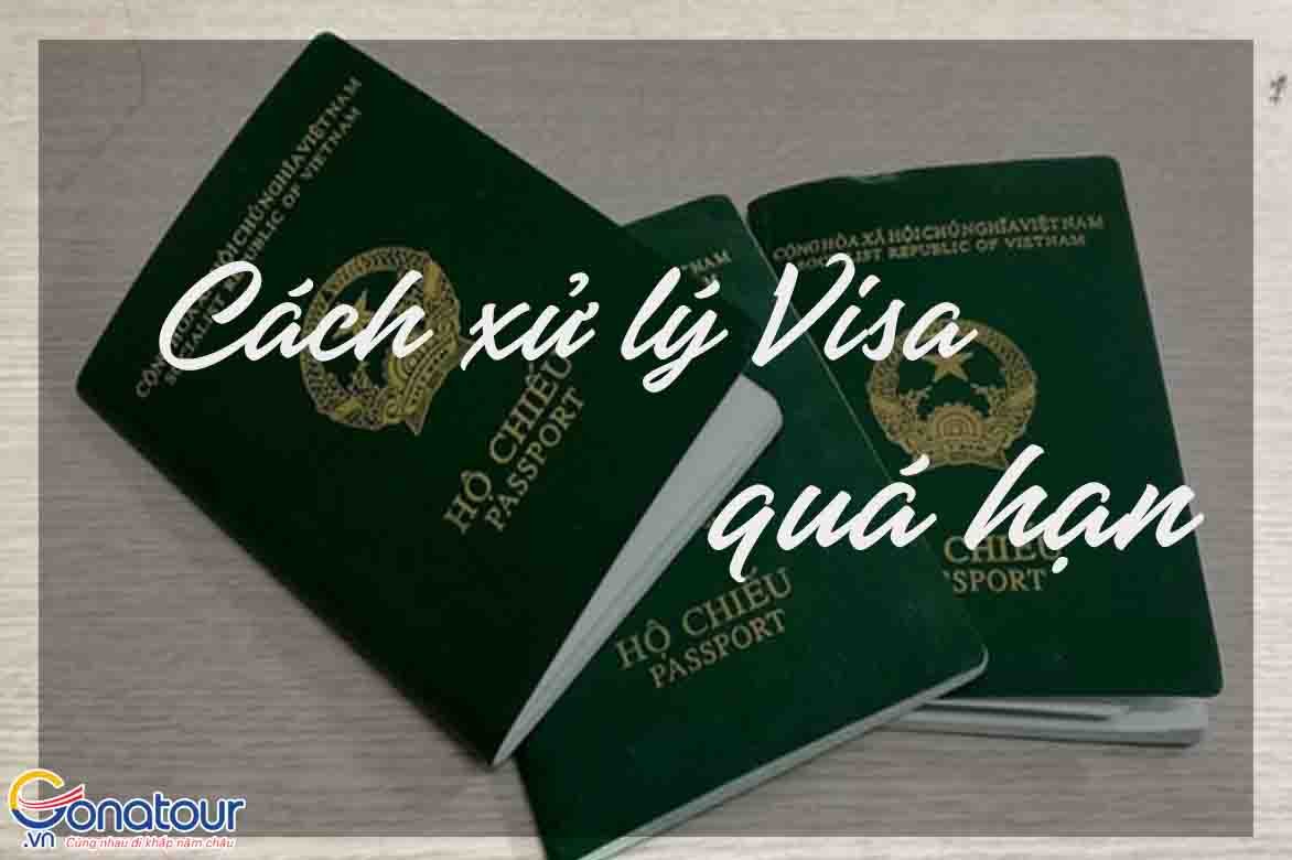 Cách xử lý Visa Việt Nam quá hạn