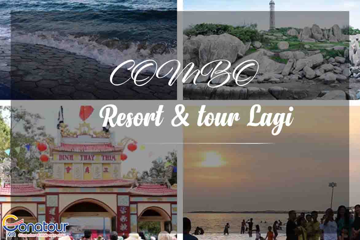 Combo Resort và tour Lagi