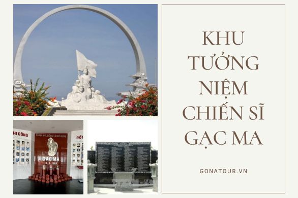 Khu Tưởng Niệm Chiến Sĩ Gạc Ma – Vòng Tròn Bất Tử