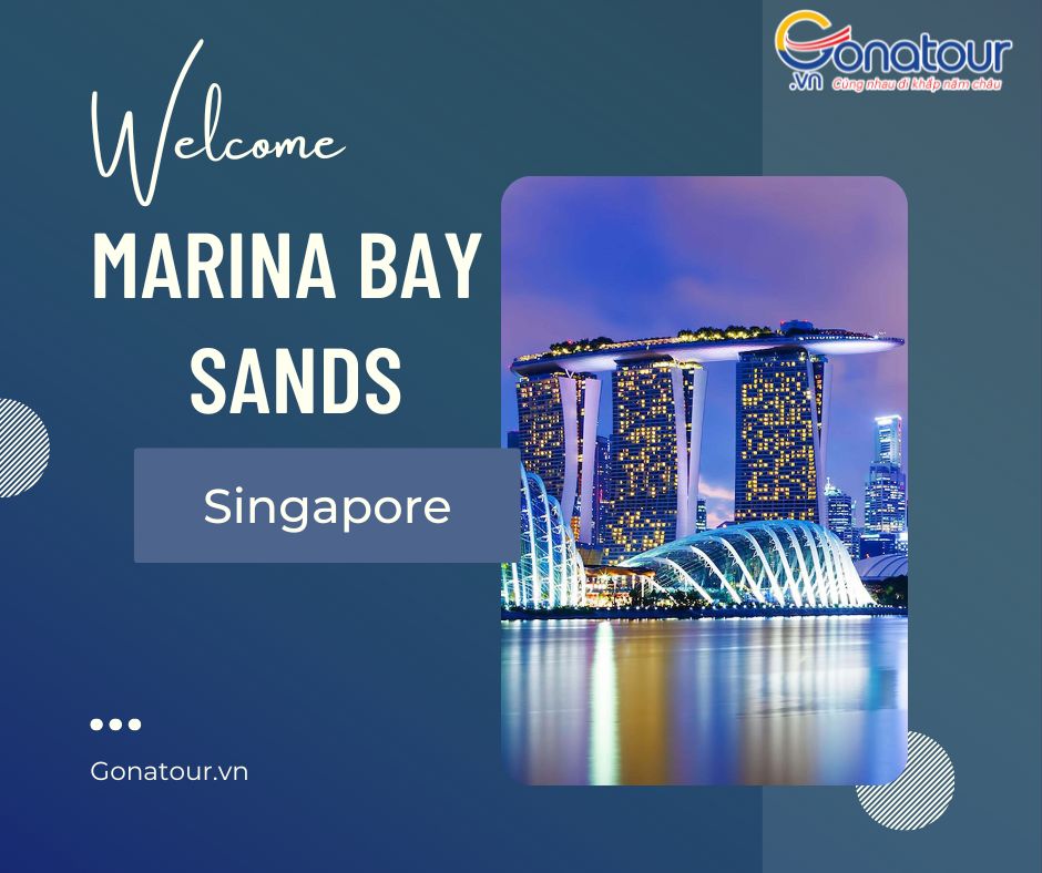 Marina Bay Sands có gì thú vị?