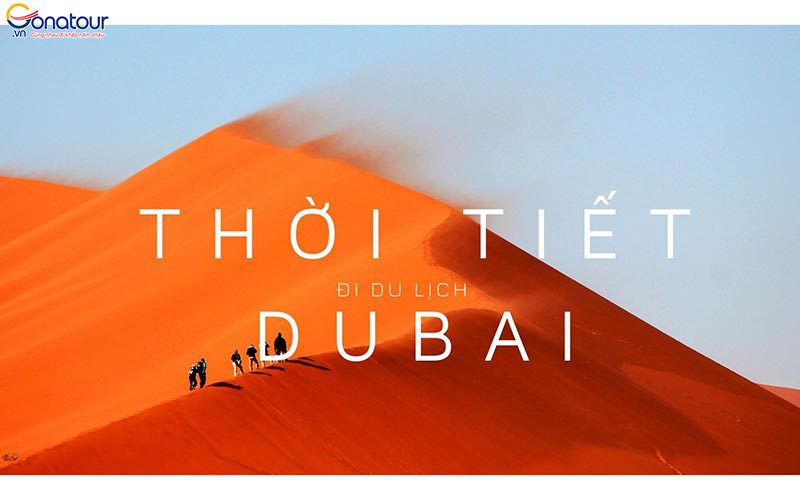 Thời tiết Dubai có nóng không?