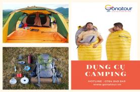 Dụng cụ Camping cắm trại dã ngoại: Lều cắm trại, Túi ngủ, Balo cắm trại chuyên dụng