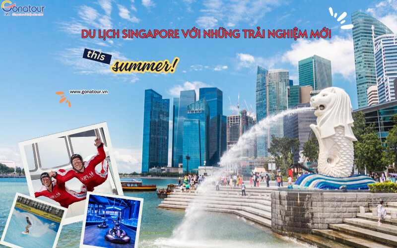 THÔNG TIN CẦN THIẾT TOUR SINGAPORE - MALAYSIA