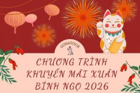 Chương Trình Khuyến Mãi Xuân Bính Ngọ 2026 – Du Xuân Rộn Ràng cùng Gonatour