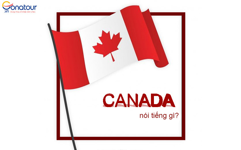 Canada nói tiếng gì