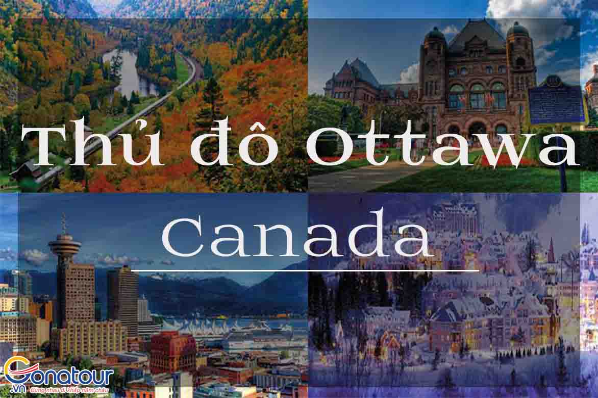 Điều gì biến Ottawa - thủ đô Canada thành nơi đáng sống nhất thế giới