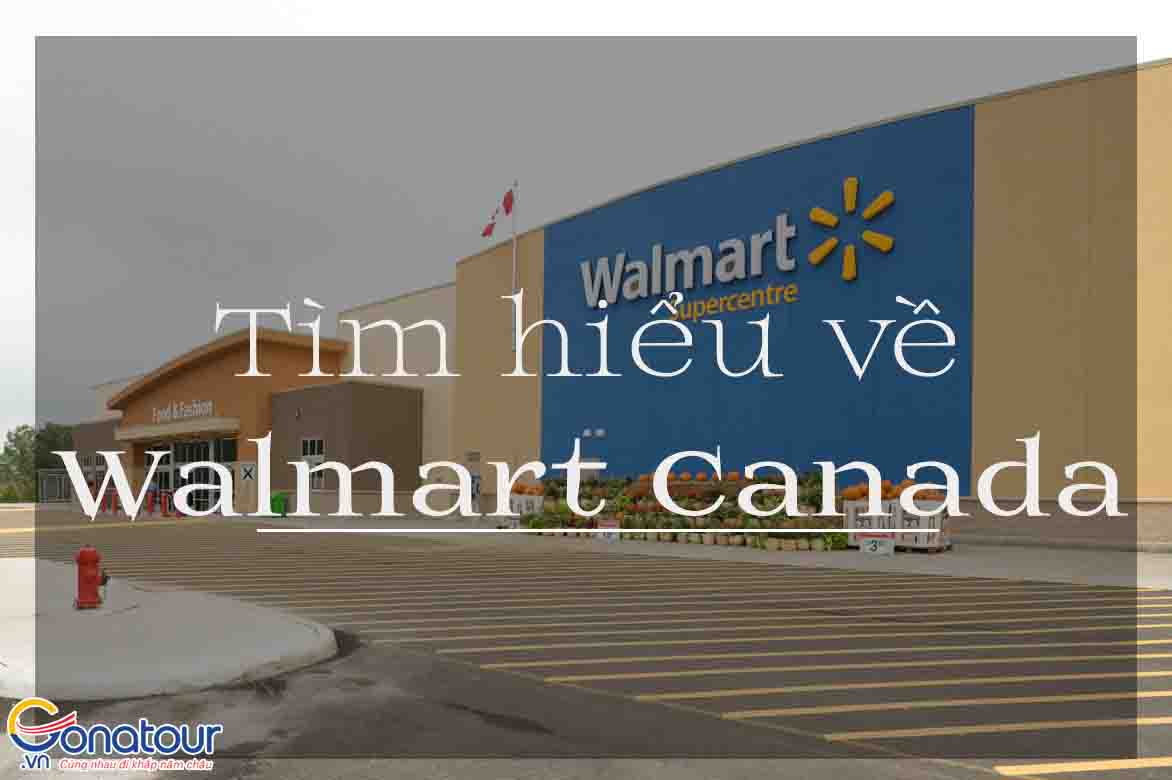Liệu bạn có biết gì về Walmart Canada chưa?