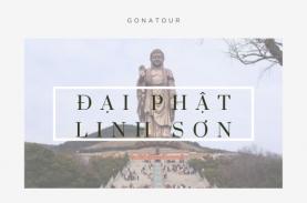 Đại Phật Linh Sơn – Biểu Tượng Tâm Linh Nổi Tiếng Vô Tích